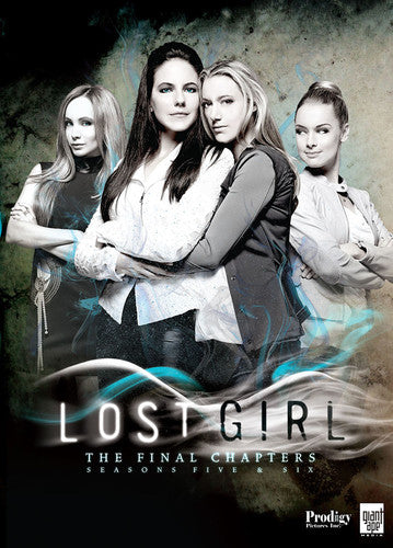 SEASONS FIVE & SIX: FINAL CHAPTERS - LOST GIRL