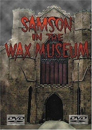 SAMSON IN THE WAX MUSEUM - DVD