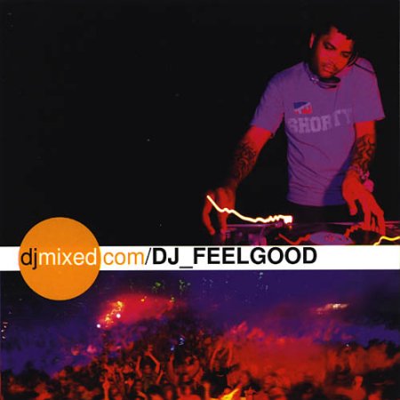 DJMIXED COM - DJ FEELGOOD - CD