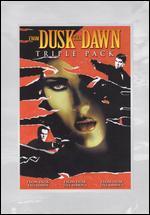 FROM DUSK TILL DAWN TRIPLE PACK - DVD