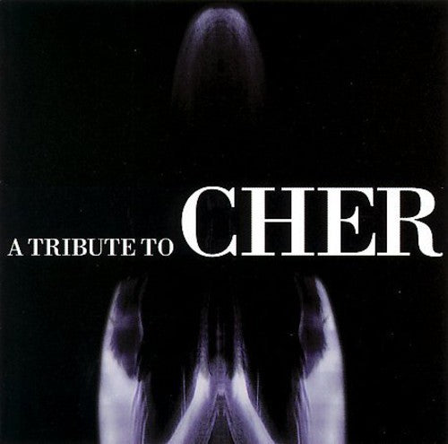 CHER:A TRIBUTE TO - CD