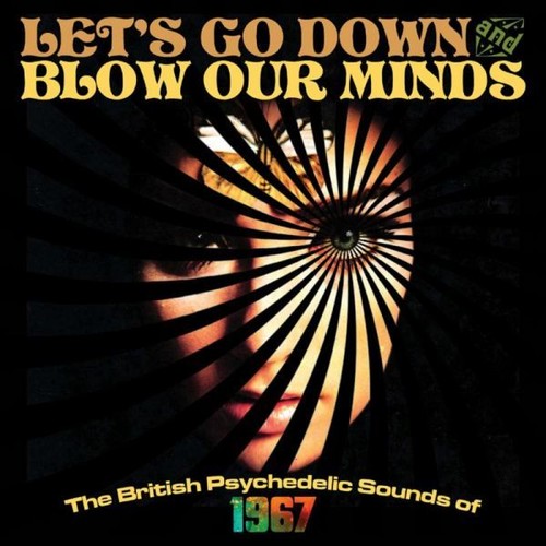 LETS GO DOWN AND BLOW OUR MINDS - CD