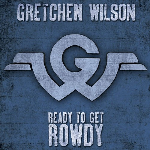READY TO GET ROWDY (2017) - CD