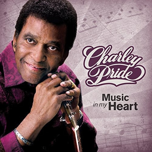 PRIDE, CHARLEY - MUSIC IN MY HEART - CD