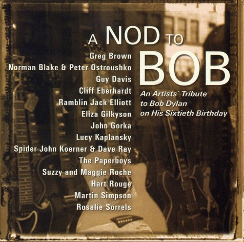 NOD TO BOB, A - AN ARTIST'S TRIBUTE TO B - CD