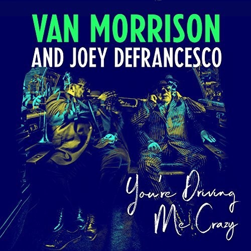 YOURE DRIVING ME CRAZY (2018) - CD