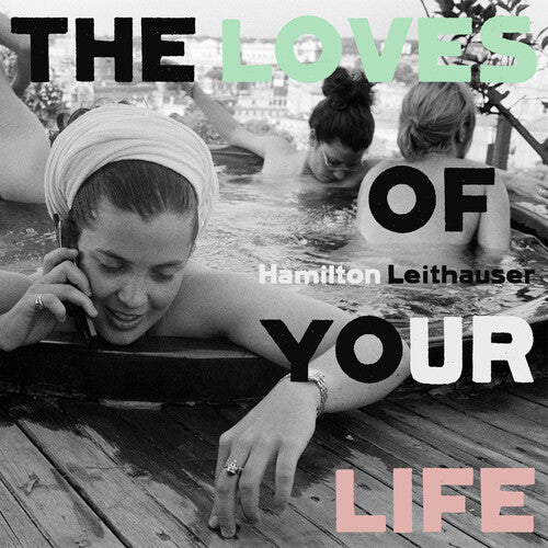 THE LOVES OF YOUR LIFE - VINYL
