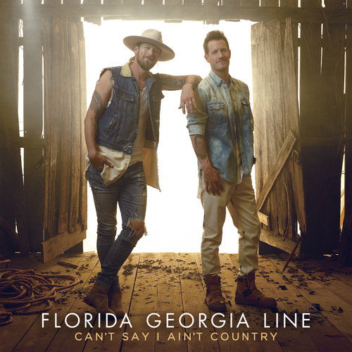 CANT SAY I AINT COUNTRY (2019: ALBUM) - VINYL