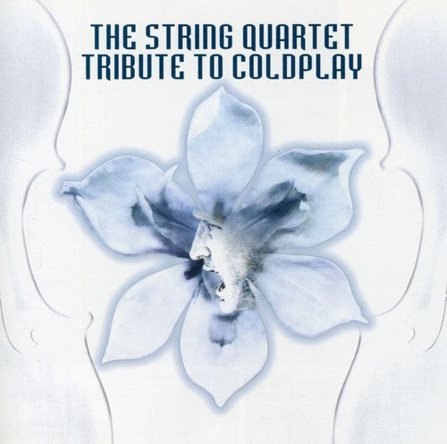 THE STRING QUARTET TRIBUTE TO COLDPLAY - CD