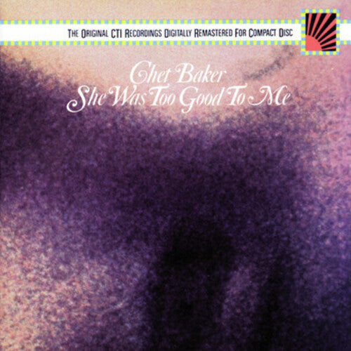 SHE WAS TOO GOOD TO ME - CD