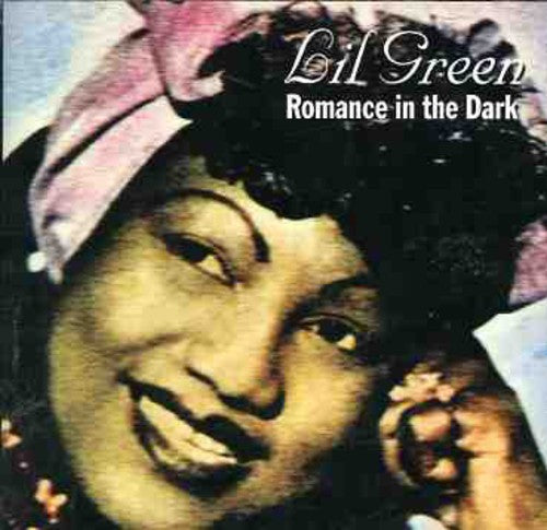 GREEN, LIL - ROMANCE IN THE DARK - CD