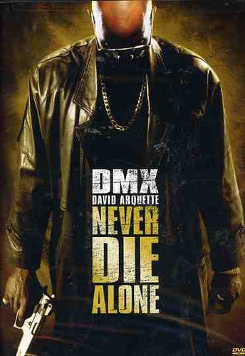 NEVER DIE ALONE - DVD