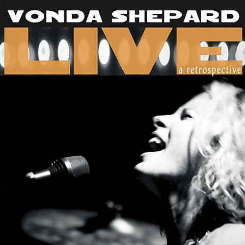 VONDA SHEPARD LIVE/A RETROSPEC - CD