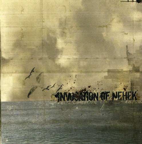 INVOCATION OF NEHEK - CD