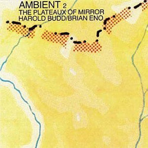 AMBIENT 2: PLATEAUX OF MIRROR - CD