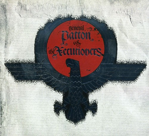 GENERAL PATTON VS XECUTIONERS - CD
