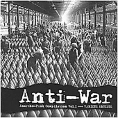 ANTI-WAR: ANARCHO-PUNK COMP VOLUME 1 - CD