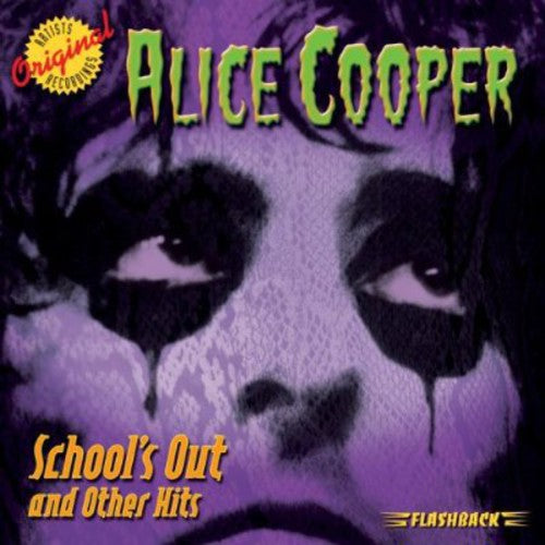 SCHOOLS OUT AND OTHER HITS - CD