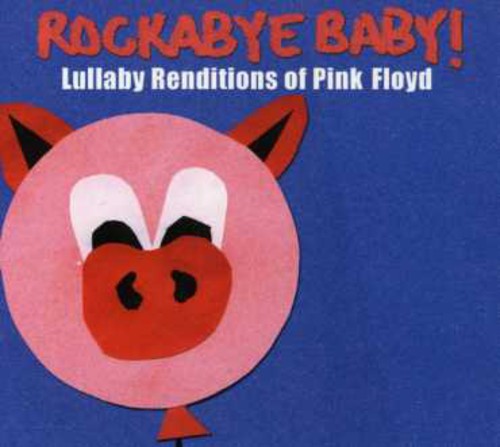 PINK FLOYD: LULLABY RENDITIONS - CD